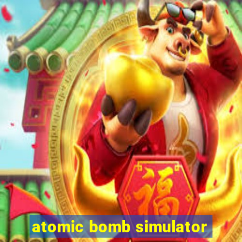 atomic bomb simulator